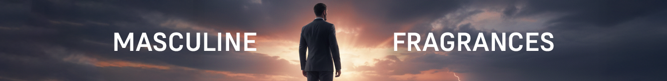 Masculine Perfumes & Fragrances